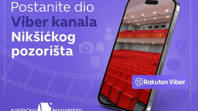 Никшићко позориште покреће званични Viber канал – niksickopozoriste.me/viber